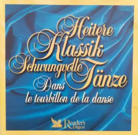 Couverture du produit · Reader's Digest - Heitere Klassik Schwungvolle Tänze - Dans le tourbillon de la danse