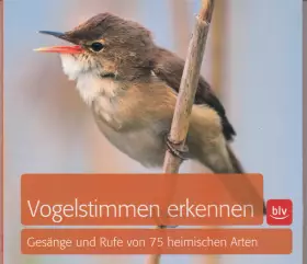 Couverture du produit · Vogelstimmen Erkennen (Gesänge Und Rufe Von 75 Häufigen Arten)