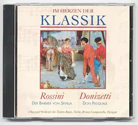 Couverture du produit · IM HERZEN DER KLASSIK CD Nr. 15 Rossini - Der Barbier von Sevilla / Donizetti - Don Pasquale