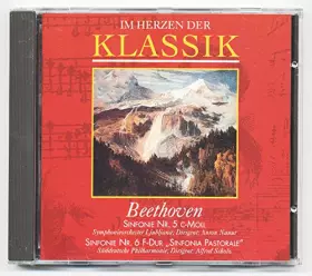Couverture du produit · IM HERZEN DER KLASSIK CD Nr. 17 Beethoven SINFONIE Nr. 5 C-MOLL / Sinfonie Nr. 6 F-DUR Sinfonia Pastorale