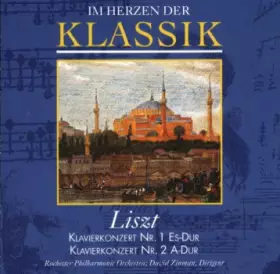 Couverture du produit · Im Herzen Der Klassik: Liszt – Klavierkonzert Nr. 1 Es-Dur Und Nr. 2 A-Dur