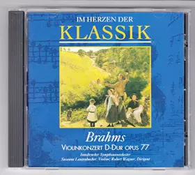 Couverture du produit · IM HERZEN DER KLASSIK CD Nr. 24 Brahms VIOLINKONZERT D-DUR OPUS 77 Innsbrucker Symphonieorchster