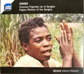 Couverture du produit · Congo: Femmes Pygmées De La Sangha  Congo: Pygmy Women Of The Sangha