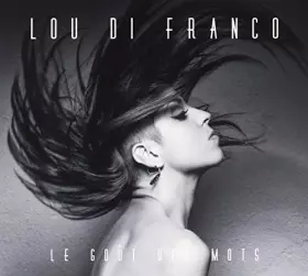 Couverture du produit · Di Franco Lou/Le Gout des Mots