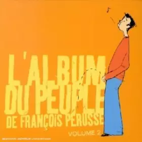 L'album du Peuple/2 [Import] - François Pérusse