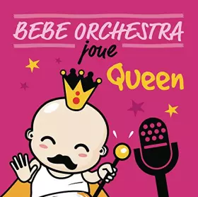 Bébé Orchestra Joue Queen - Judson Mancebo