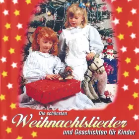 Couverture du produit · Die Schönsten Weihnachtslieder Und Geschichten Für Kinder