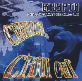Couverture du produit · Krypta Discocathedrale - Church Chill Out