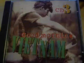 Couverture du produit · Good Morning Vietnam - Import Allemagne
