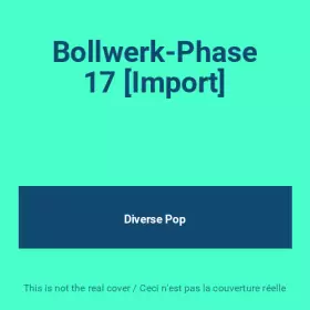 Couverture du produit · Bollwerk-Phase 17 [Import]