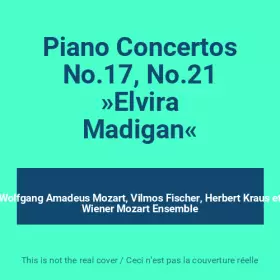 Couverture du produit · Piano Concertos No.17, No.21 »Elvira Madigan«