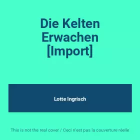 Couverture du produit · Die Kelten Erwachen [Import]