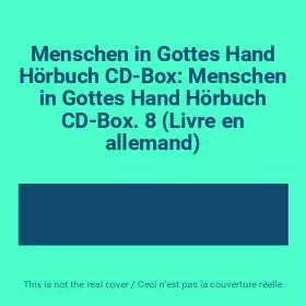 Couverture du produit · Menschen in Gottes Hand Hörbuch CD-Box: Menschen in Gottes Hand Hörbuch CD-Box. 8 (Livre en allemand)