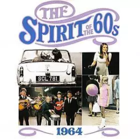 Couverture du produit · The Spirit Of The 60s: 1964