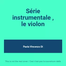 Couverture du produit · Série instrumentale , le violon