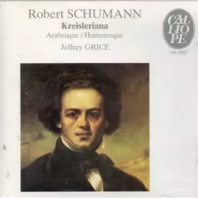 Couverture du produit · Schumann : Kreisleriana op 16 (1838) Arabeske op 18 (1838) per piano