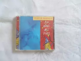 Couverture du produit · Eveil et musique : Au pays des fées