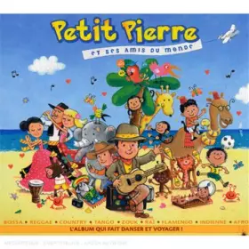 Couverture du produit · Petit Pierre Et Ses Amis du Monde/Vol.1