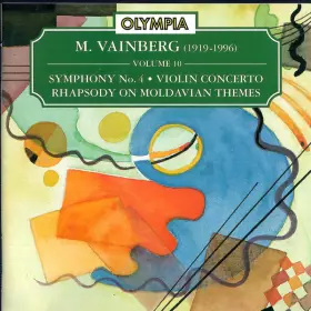 Couverture du produit · Volume 10 - Symphony No. 4 • Violin Concerto • Rhapsody On Moldavian Themes