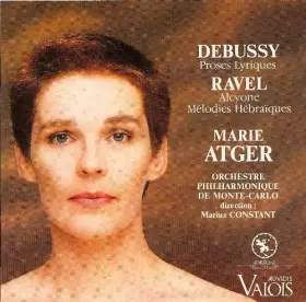 Couverture du produit · Debussy : Proses Lyriques / Ravel : Alcyone Melodies hebraiques