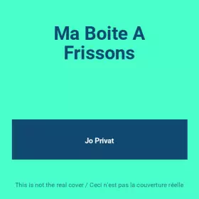 Couverture du produit · Ma Boite A Frissons