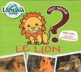 Couverture du produit · Tout Savoir sur Le Lion