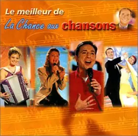 Couverture du produit · Le Meilleur de La Chance aux chansons