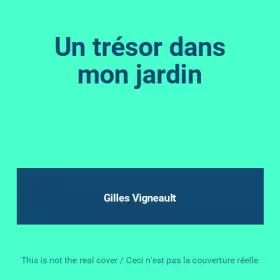Couverture du produit · Un trésor dans mon jardin