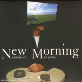 Couverture du produit · New Morning : A Dream Mix By Yvinek