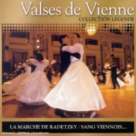 Couverture du produit · Collection Légende - Valses de Vienne
