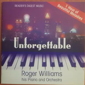 Couverture du produit · Unforgettable: Roger Williams, His Piano And Orchestra