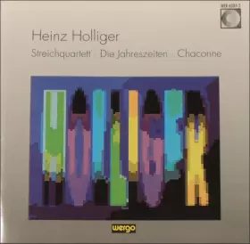 Couverture du produit · Streichquartett / Die Jahreszeiten / Chaconne Für Violoncello Solo