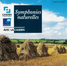 Couverture du produit · Symphonies Naturelles... ...Quand La Musique Célèbre La Nature.