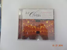 Couverture du produit · Les Grands Moments A l'Opera