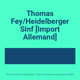 Couverture du produit · Thomas Fey/Heidelberger Sinf [Import Allemand]