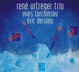 Couverture du produit · René Urtreger Trio-Yves Torchinsky-Eric Dervieu (Eponyme)
