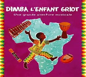 Couverture du produit · Dimba l'enfant Griot