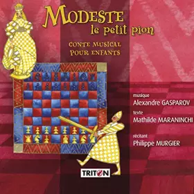 Couverture du produit · Gasparov : Modeste Le Petit Pion (Conte Musical). Musique de Chambre