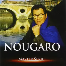Couverture du produit · Master Serie : Claude Nougaro Vol. 1 - Edition remasterisée avec livret