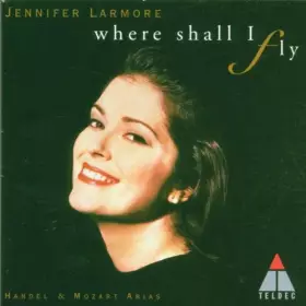 Couverture du produit · Arias, "Where shall I fly"...