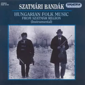 Couverture du produit · Szatmári Bandák / Hungarian Folk Music From Szatmár Region (Instrumental)