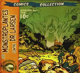 Couverture du produit · Les Monstroplantes Contre DC Larsen