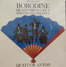 Couverture du produit · Borodine : Quatuors n°1 et 2 - Serenata alla spagnola