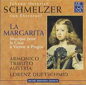 Couverture du produit · La Margarita: Musique pour Lacour A Vienne & Prague, Armonico Tributo Austria, L