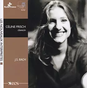 Couverture du produit · Céline Frisch, clavecin (coll. les nouveaux interprètes)