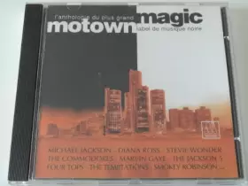 Couverture du produit · Magic Motown-Anthologie du Plus Grand Label De Musique Noire