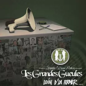 Couverture du produit · Les Grandes Gueules (Sprinter/Demi Portion) Loin d'la Fermer.