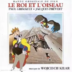 Couverture du produit · Le Roi et l'oiseau