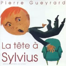 Couverture du produit · Tete a Sylvius, la [Import]