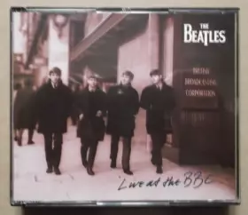 Couverture du produit · The Beatles. British Broadcasting Corporation. Live at the BBC